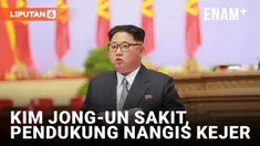 Kim Jong-un Sakit Keras, Pendukung Menangis Saat Diberi Tahu