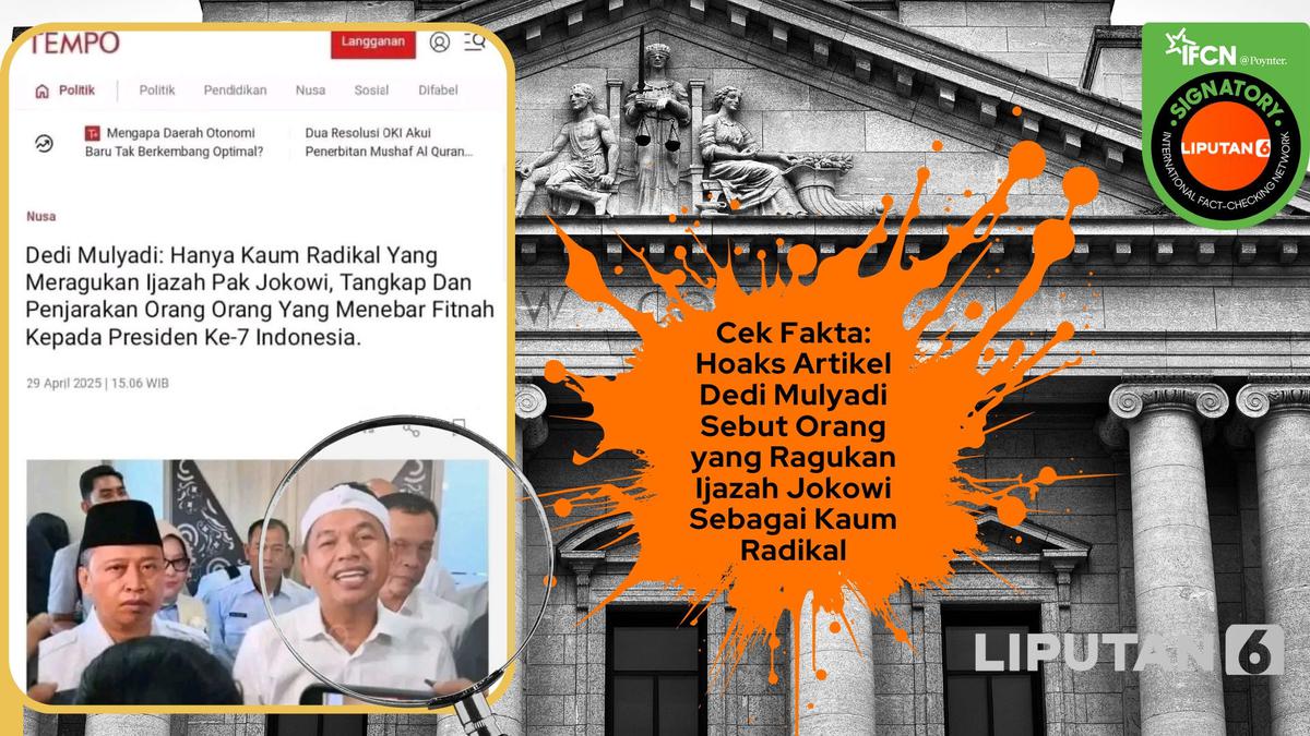 Cek Fakta: Hoaks Artikel Gubernur Jabar Dedi Mulyadi Sebut Orang yang Ragukan Ijazah Jokowi Sebagai Kaum Radikal
