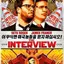 Film yang menceritakan tentang jurnalis Amerika yang mendapat misi unuk membunuh pemimpin Korea Utara.