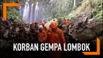 Petugas gabungan menemukan satu jenazah wisatawan yang tertimbun longsor di Lombok. Petugas juga memastikan tak ada lagi korban di kawasan wisata Air Terjun Tiu Kelep.