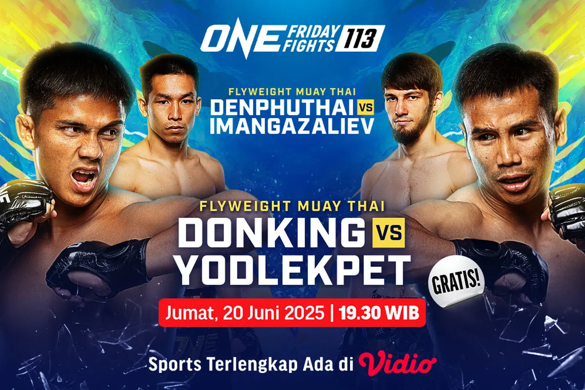 Jadwal Live Stream ONE Championship: ONE Friday Fights 113 di Vidio Pekan Ini