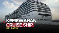 Berita Video, Sensasi Naik Kapal Pesiar Mewah, MSC Poesia di Qatar