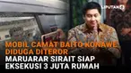 Mulai dari mobil camat Baito Konawe diduga diteror hingga Maruarar Sirait siap eksekusi 3 juta rumah di News Flash Liputan6.com.
