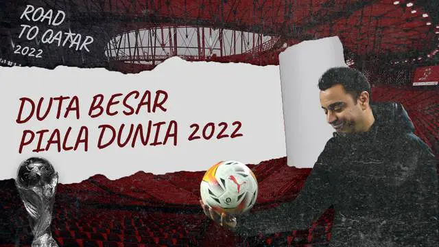 VIDEO: Xavi Hernandez, Duta Besar Piala Dunia 2022 Untuk Qatar