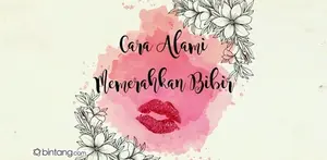 Cara Alami Memerahkan Bibir
