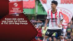 Ade Jantra, gelandang Persija Jakarta berhasil mencetak gol perdana bagi Persija Jakarta sekaligus di ajang Torabika Soccer Championship 2016 pada laga melawan Persipura akhir pekan lalu. Persija Jakarta bermain imbang 1-1 kala bertandang ke Stadion ...