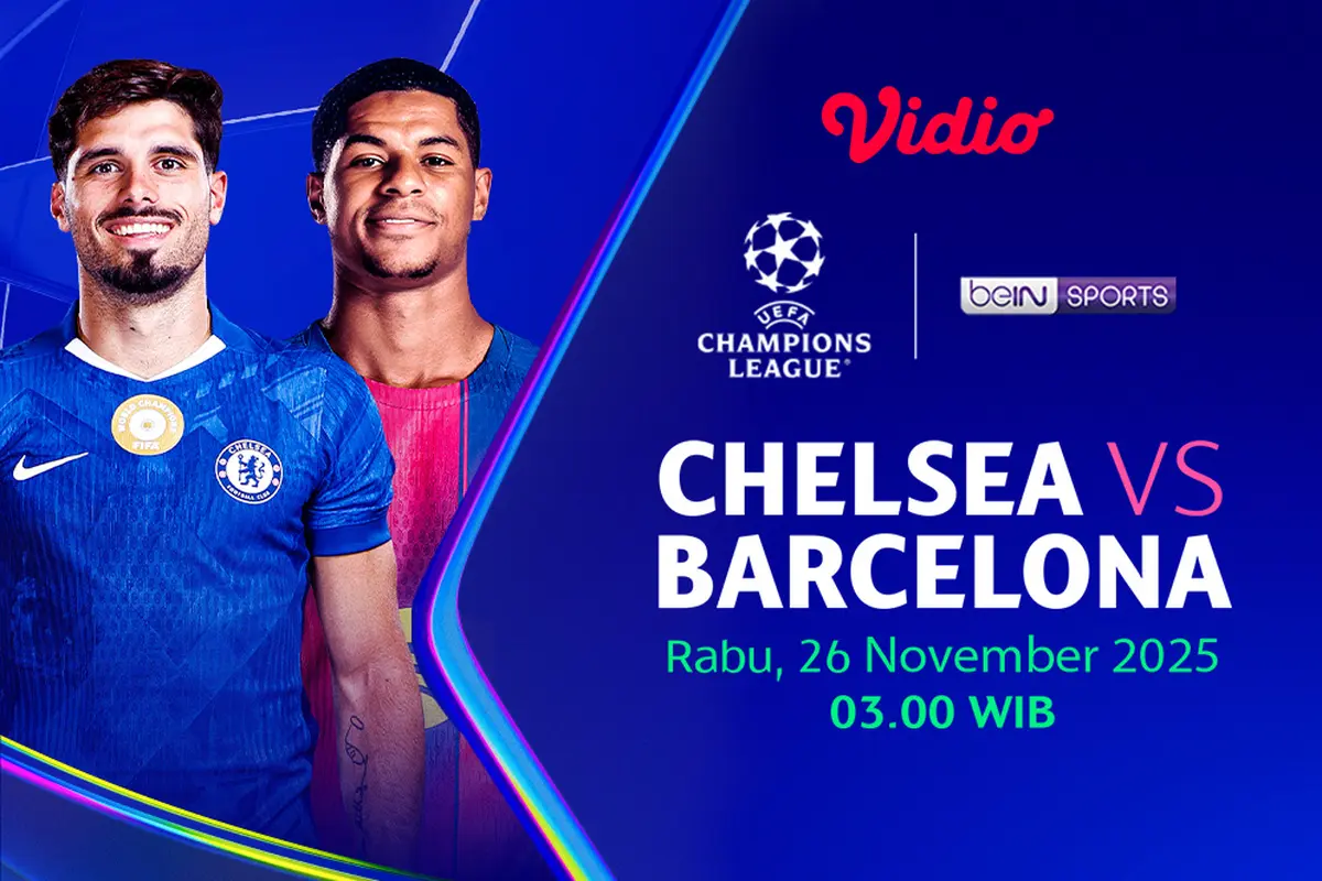 Saksikan Liga Champions Chelsea vs Barcelona eksklusif di Vidio. (dok. vidio.com)