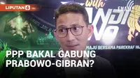 Sandiaga Uno Isyaratkan PPP Gabung Prabowo-Gibran