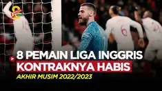 Berita Motion grafis delapan bintang Liga Inggris yang kontraknya akan habis di akhir musim 2022/2023. Salah satunya bintang Manchester United, David de Gea.