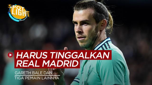 Berita video spotlight kali ini membahas tentang empat pemain yang sebaiknya hengkang dari Real Madrid, salah satunya Gareth Bale.