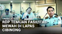 RDP Temuan Fasilitas Mewah di Lapas Cibinong