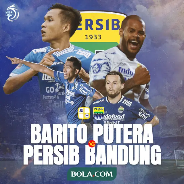 BRI Liga 1 - 4 Pemain Kunci Persib yang Bisa Membenamkan Barito Putera