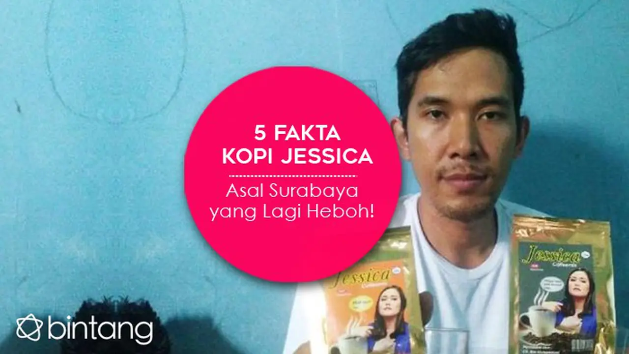 [Bintang] 5 Fakta Kopi Jessica Asal Surabaya yang Lagi Heboh!