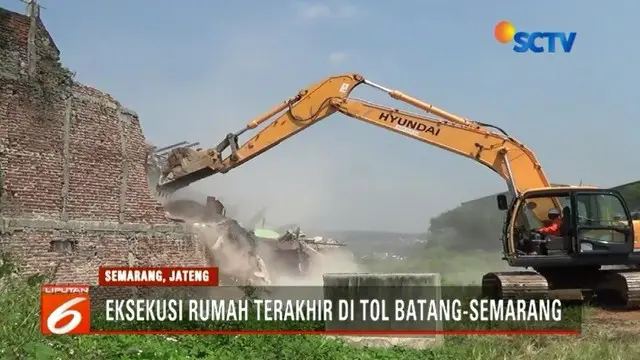 Pengadilan Negeri Semarang akhirnya mengeksekusi bangunan terakhir yang masih berdiri di atas proyek Tol Batang-Semarang.