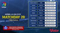 Link Live Streaming Liga Spanyol 2021/2022 Matchday 28 di Vidio, 12-15 Maret 2022. (Sumber : dok. vidio.com)