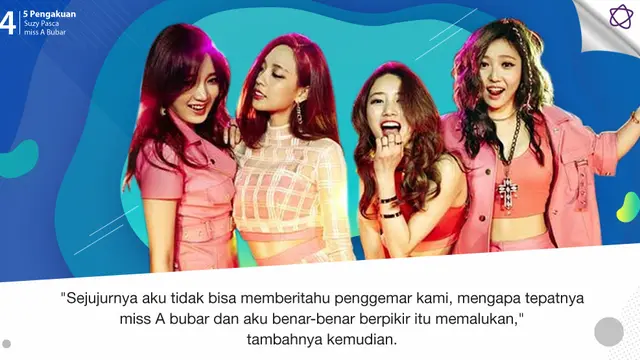 [Bintang] 5 Pengakuan Suzy Pasca miss A Bubar