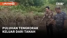 Puluhan Tengkorak Keluar dari Tanah Usai Diterjang Abrasi