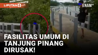 VIDEO: Duh, Demi Konten Sekelompok Pemuda Nekat Rusak Fasilitas di Tanjung Pinang