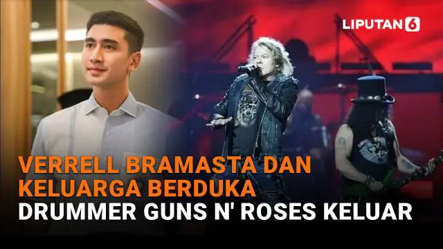 Verrell Bramasta dan Keluarga Berduka, Drummer Guns N' Roses Keluar