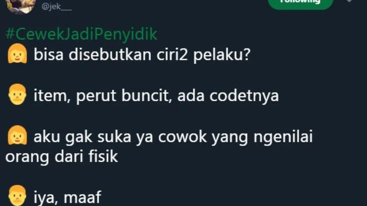 Gemas, 7 Cuitan Lucu Kalau Cewek Jadi Penyidik
