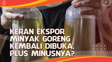 Belum genap sebulan larangan ekspor CPO dan produk turuannya termasuk minyak goreng berlaku. Akhirnya, Presiden Joko Widodo (Jokowi) memutuskan membuka kembali keran ekspor komoditas ini.