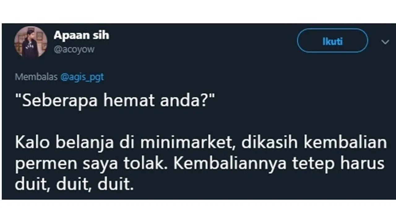 Ditanya Seberapa Hemat, 7 Jawaban Netizen Ini Bikin Geleng Kepala