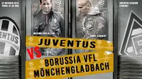 Juventus vs Borussia M'gladbach (Grafis: Abdillah/Liputan6)