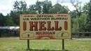 Berlokasi di 15 km sebelah barat laut Ann Arbor, Amerika Serikat dengan jumlah penduduk beberapa ratus. Memiliki nama kota "Hell" atau bisa disebut Neraka. (en.wikipedia.org)