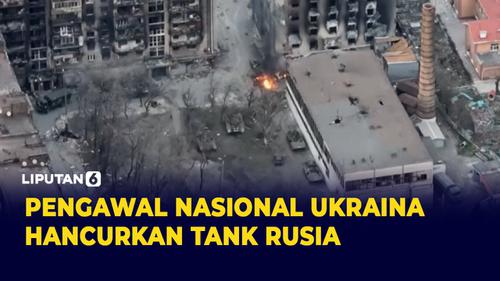 VIDEO: Unit Azov Klaim Telah Hancurkan Tank Rusia