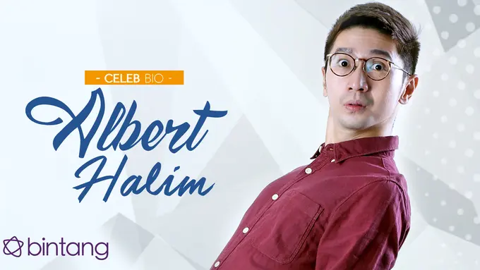 [Bintang] Celeb Bio Albert Halim
