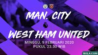 Premier League - Manchester City Vs West Ham United (Bola.com/Adreanus Titus)