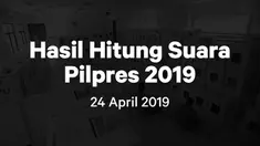 Berikut hasil hitung suara Pemilu 2019 yang sudah masuk di situs pemilu2019.kpu.go.id pada Rabu 24 April 2019.
