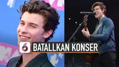 Alasan Shawn Mendes Batalkan Konser