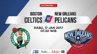 Saksikan Live Streaming Celtics Vs Pelicans di Vidio.com