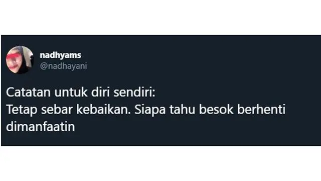 5 Catatan Untuk Diri Sendiri Ala Netizen Ini Bikin Senyum Kecut