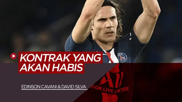 VIDEO: Termasuk Edinson Cavani, dan David Silva, Berikut 5 Nama Pemain yang Kontraknya Habis Ditahun 2020
