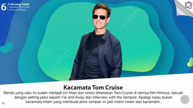 [Bintang] 6 Hal yang Selalu Dilakukan Tom Cruise di Semua Filmnya