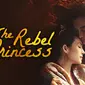 Nonton episode lengkap drama China The Rebel Princess di Vidio. (Dok. Vidio)