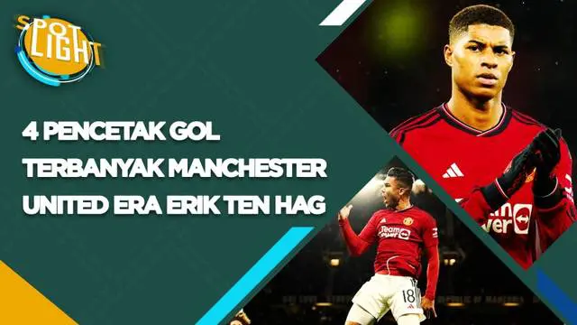 Berita video Spotlight kali ini membahas soal pencetak gol terbanyak Manchester United selama era kepelatihan Erik Ten Hag.