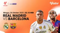 El Clasico Akhir Pekan Ini! Live Streaming LaLiga 2025/26 Real Madrid vs Barcelona di Vidio