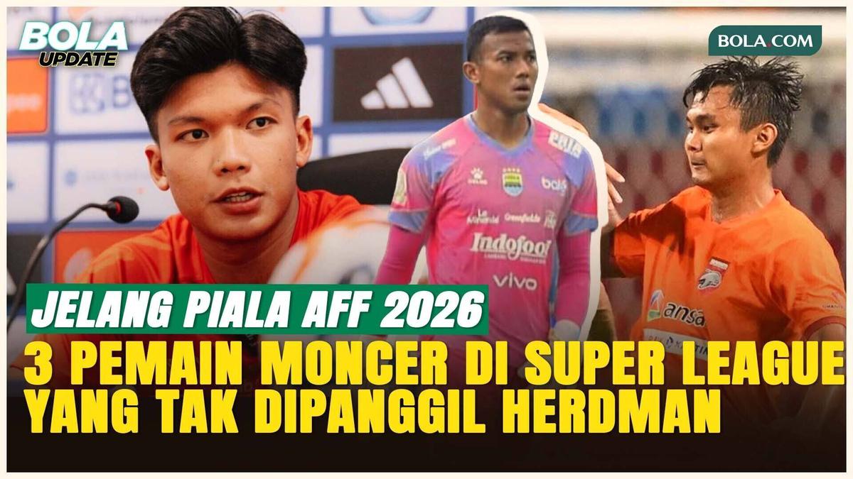 3 Pemain BRI Super League yang Tak Dilirik John Herdman ke Timnas Indonesia Jelang Piala AFF 2026