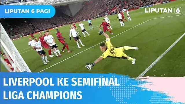 Liverpool melangkah ke Semifinal Liga Champions Eropa usai ditahan imbang Benfica dengan skor 3-3. The Reds menang dengan agregat 6-4.