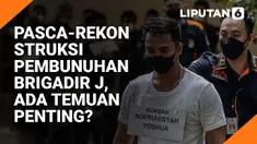 Pasca-Rekonstruksi Pembunuhan Brigadir J, Ada Temuan Penting?