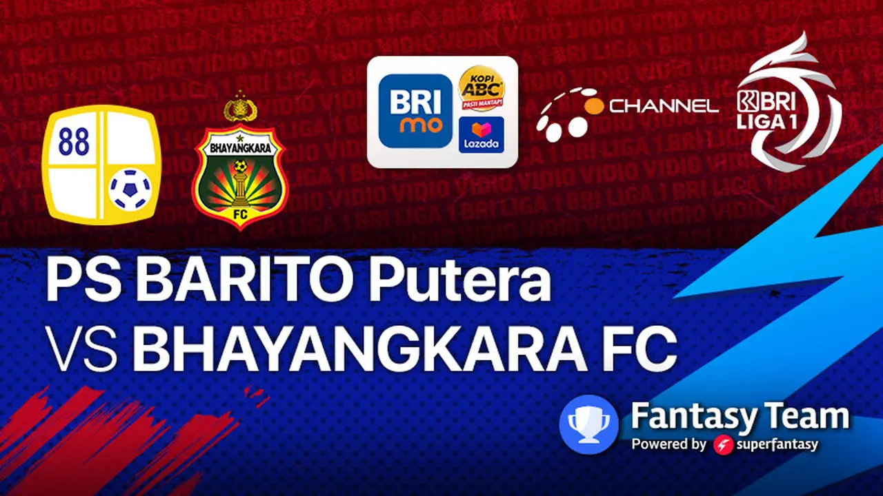 BRI Liga 1 : Barito Putera vs Bhayangkara FC