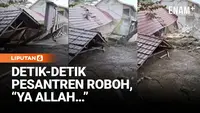 Detik-detik Bangunan Pondok Pesantren di Tegal Roboh