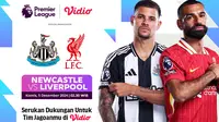 Link Siaran Langsung Liga Inggris: Newcastle vs Liverpool di Vidio