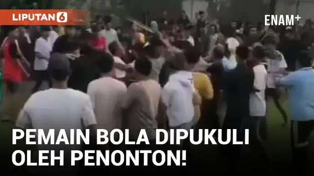 Pemukulan Pemain oleh Penonton Warnai Laga Sepakbola Tarkam di Jember