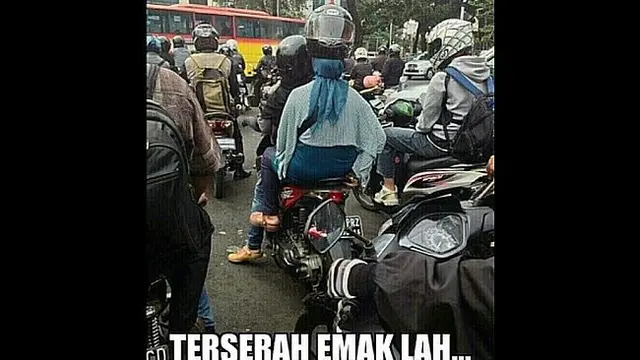 2. Terserah emak lah.