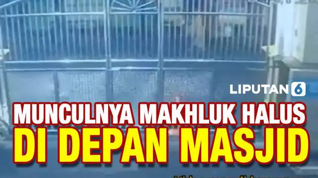 Beredar sebuah video yang menampilkan kemunculan makhluk halus di depan sebuah masjid. Sejak kemunculannya, video ini pun langsung viral di media sosial.