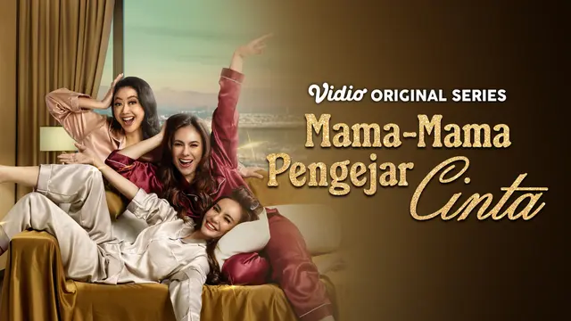 Series Mama-Mama Pengejar Cinta